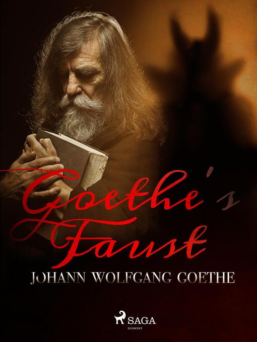 Title details for Goethe's Faust by Johann Wolfgang von Goethe - Available